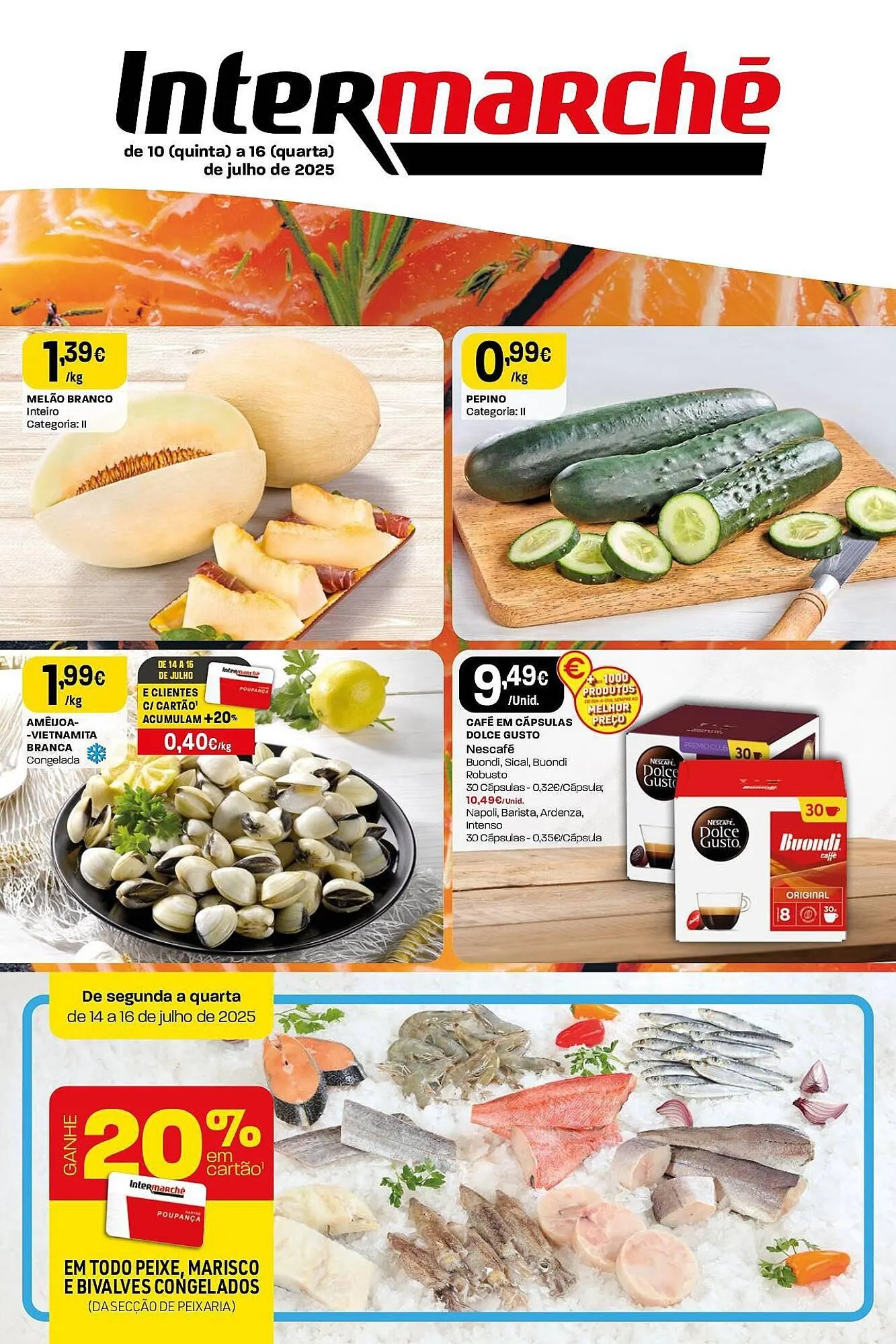 Folheto Folheto Intermarché de 10 de julho até 16 de julho 2025 - Pagina 1