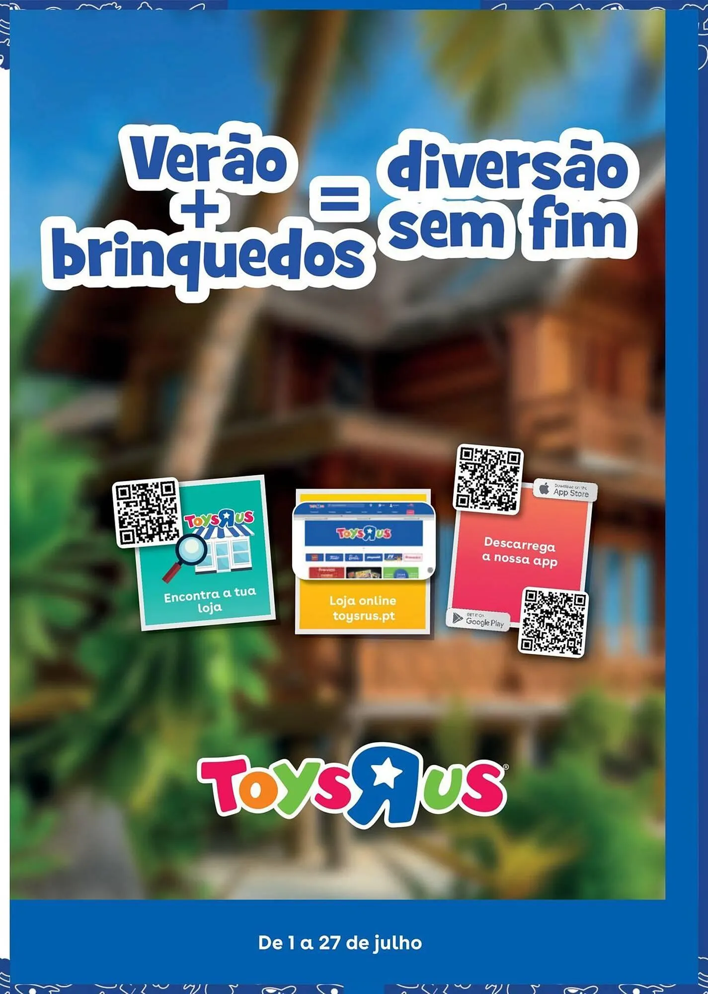 Folheto Folheto Toys R Us de 1 de julho até 27 de julho 2025 - Pagina 21