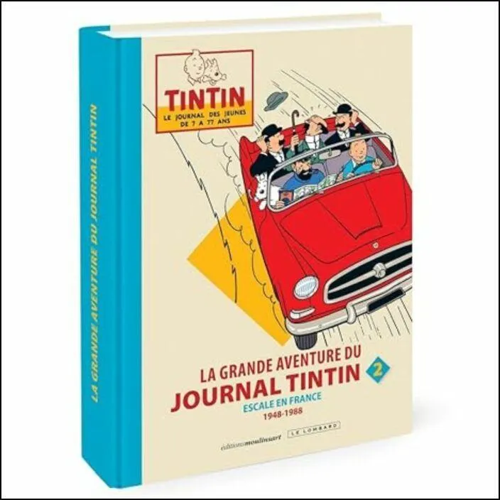 Tome 2 - La grande aventure du journal Tintin. Escale en France 1948-1988