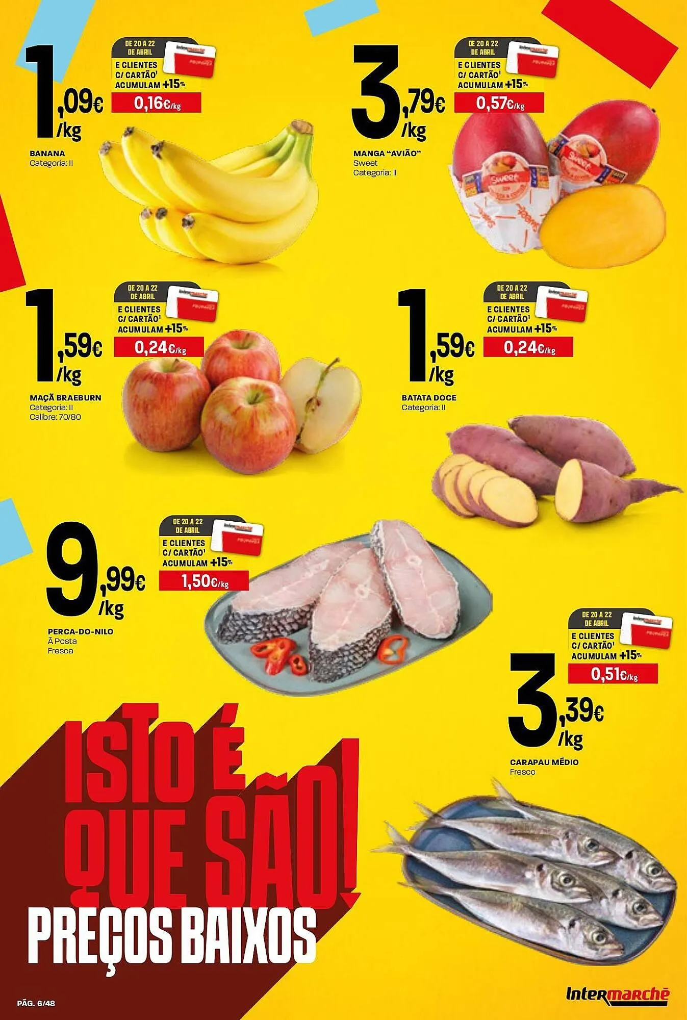 Folheto Folheto Intermarché de 16 de abril até 22 de abril 2026 - Pagina 6