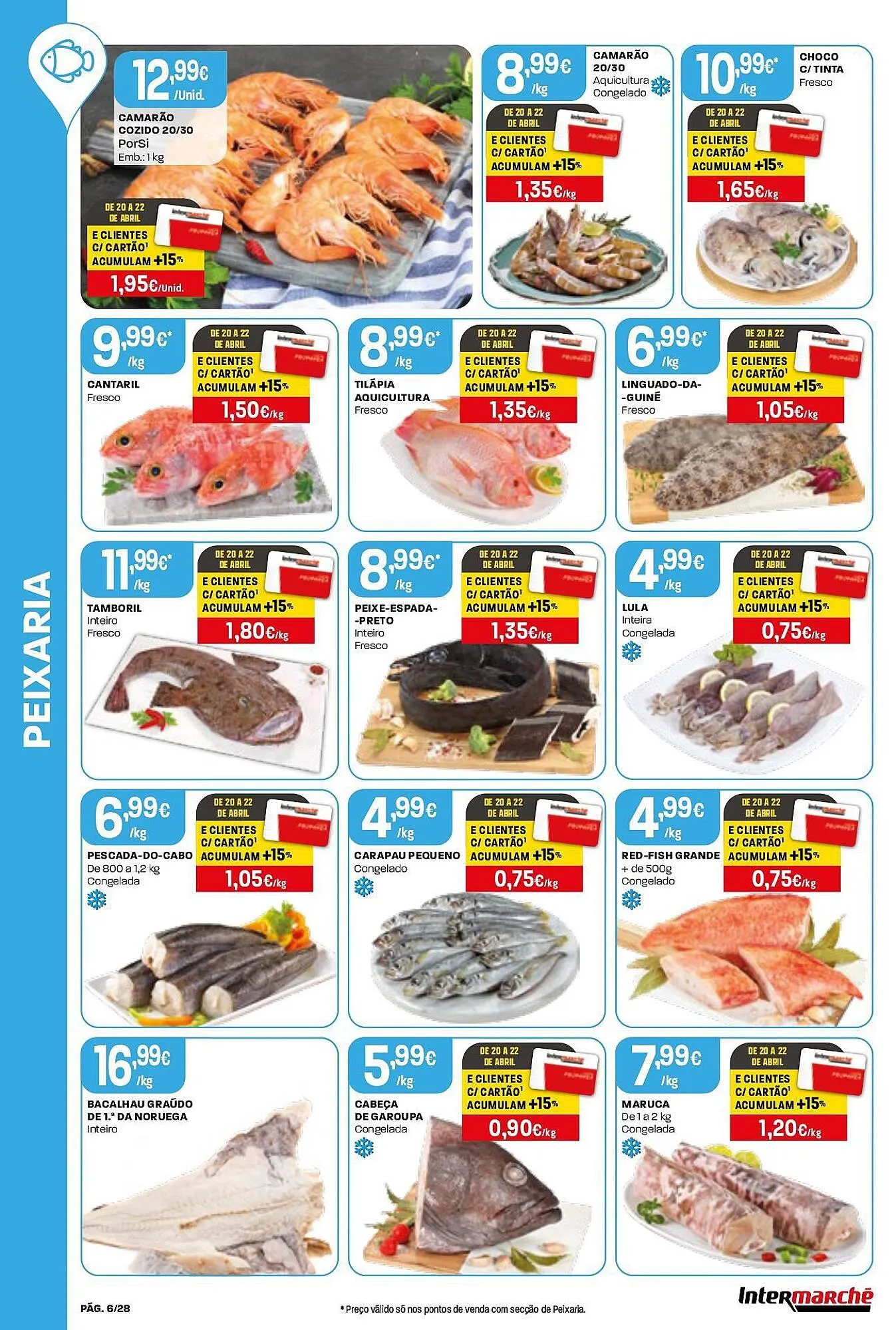 Folheto Folheto Intermarché de 16 de abril até 22 de abril 2026 - Pagina 6