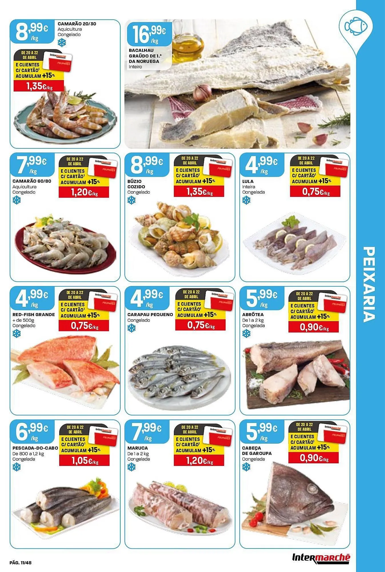 Folheto Folheto Intermarché de 16 de abril até 22 de abril 2026 - Pagina 11
