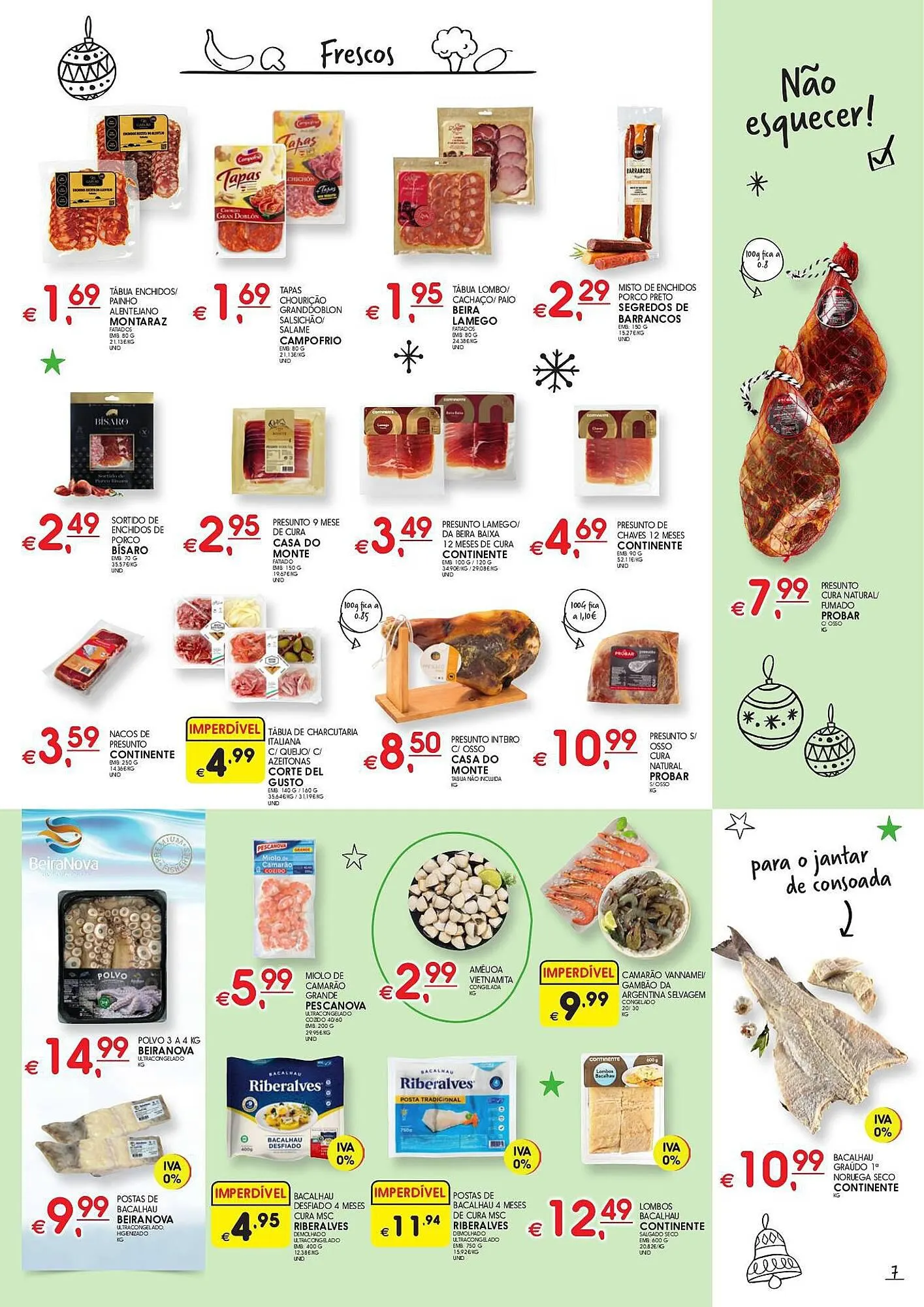 Folheto Folheto Meu Super de 23 de novembro até 25 de dezembro 2023 - Pagina 7