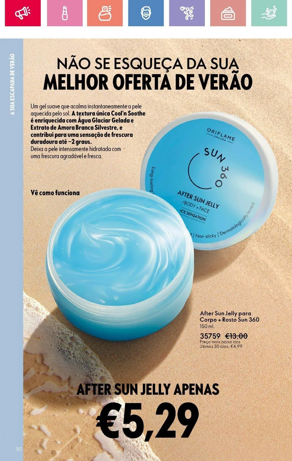 Folheto Folheto de Oriflame até 05.07.2025 de 18 de junho até 5 de julho 2025 - Pagina 30