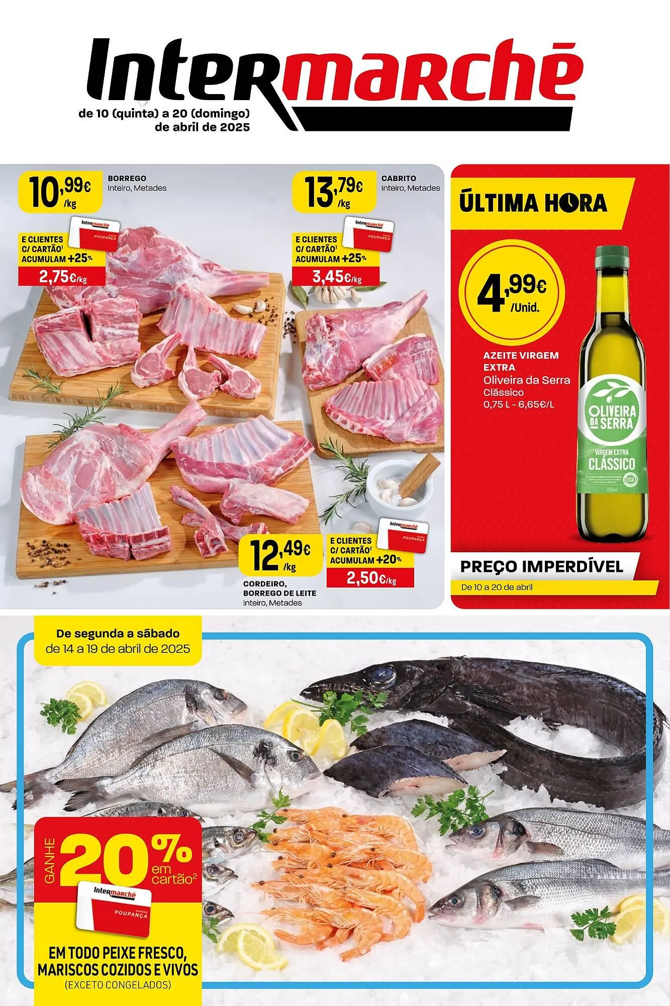 Folheto Folheto Intermarché de 10 de abril até 20 de abril 2025 - Pagina 1