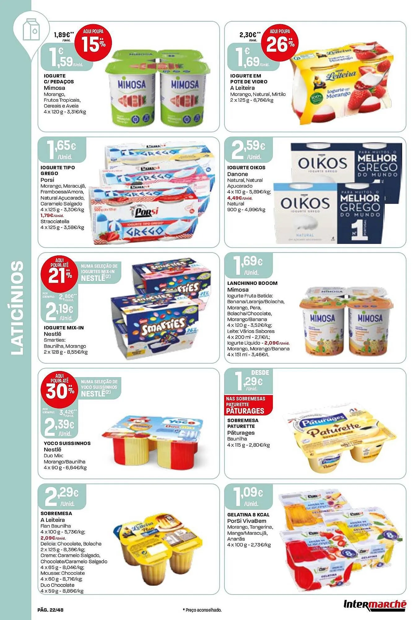 Folheto Folheto Intermarché de 16 de abril até 22 de abril 2026 - Pagina 22