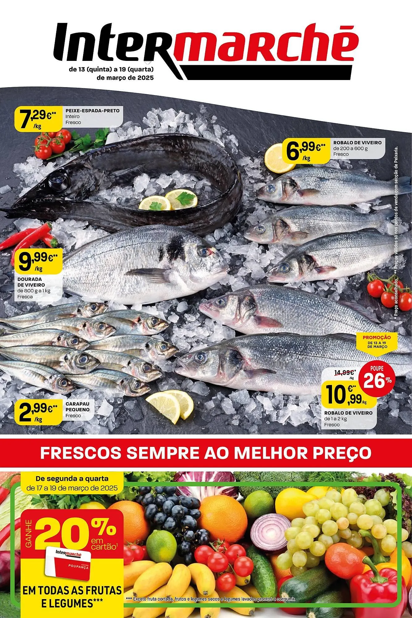 Folheto Folheto Intermarché de 13 de março até 19 de março 2025 - Pagina 1