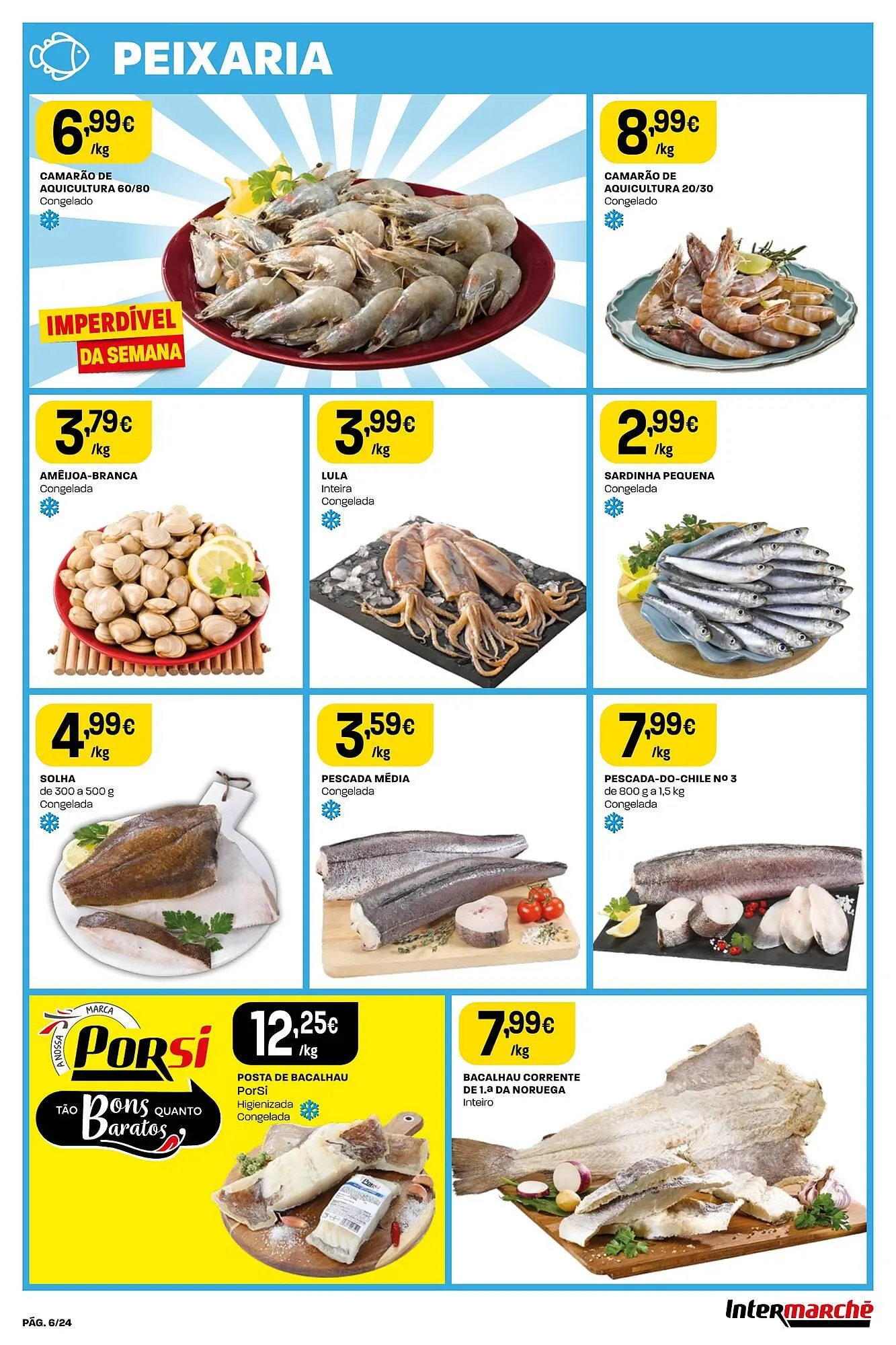 Folheto Folheto Intermarché de 25 de abril até 1 de maio 2024 - Pagina 6