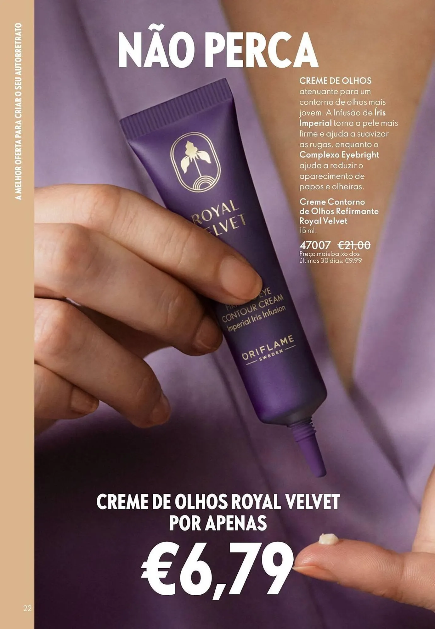Folheto Catálogo Oriflame de 22 de outubro até 11 de novembro 2025 - Pagina 22