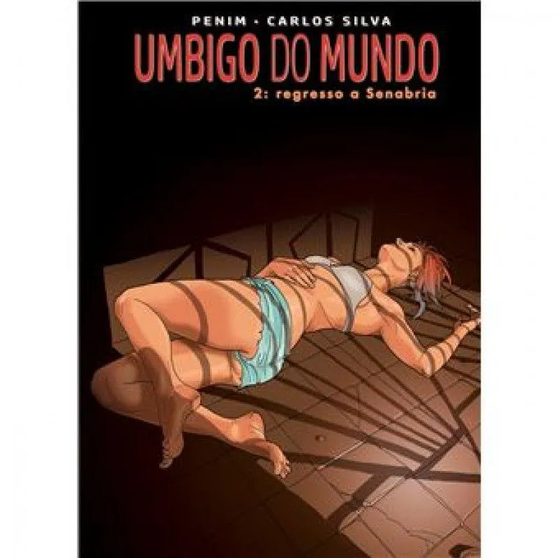 Umbigo do Mundo Vol. 2 - Regresso a Senabria