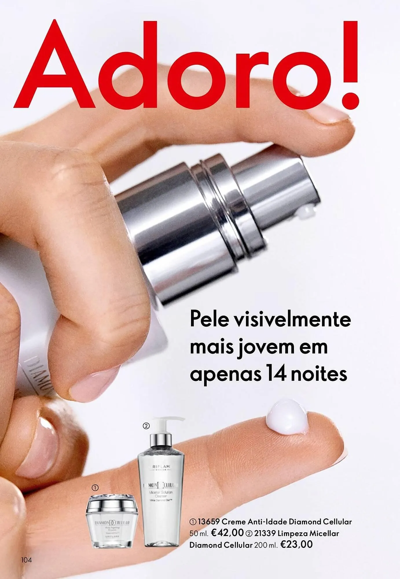 Folheto Catálogo Oriflame de 21 de janeiro até 10 de fevereiro 2026 - Pagina 104