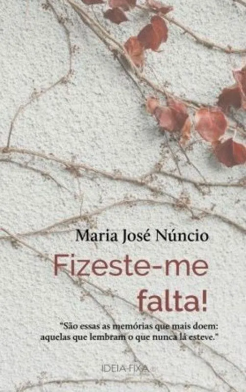 Fizeste-me Falta!