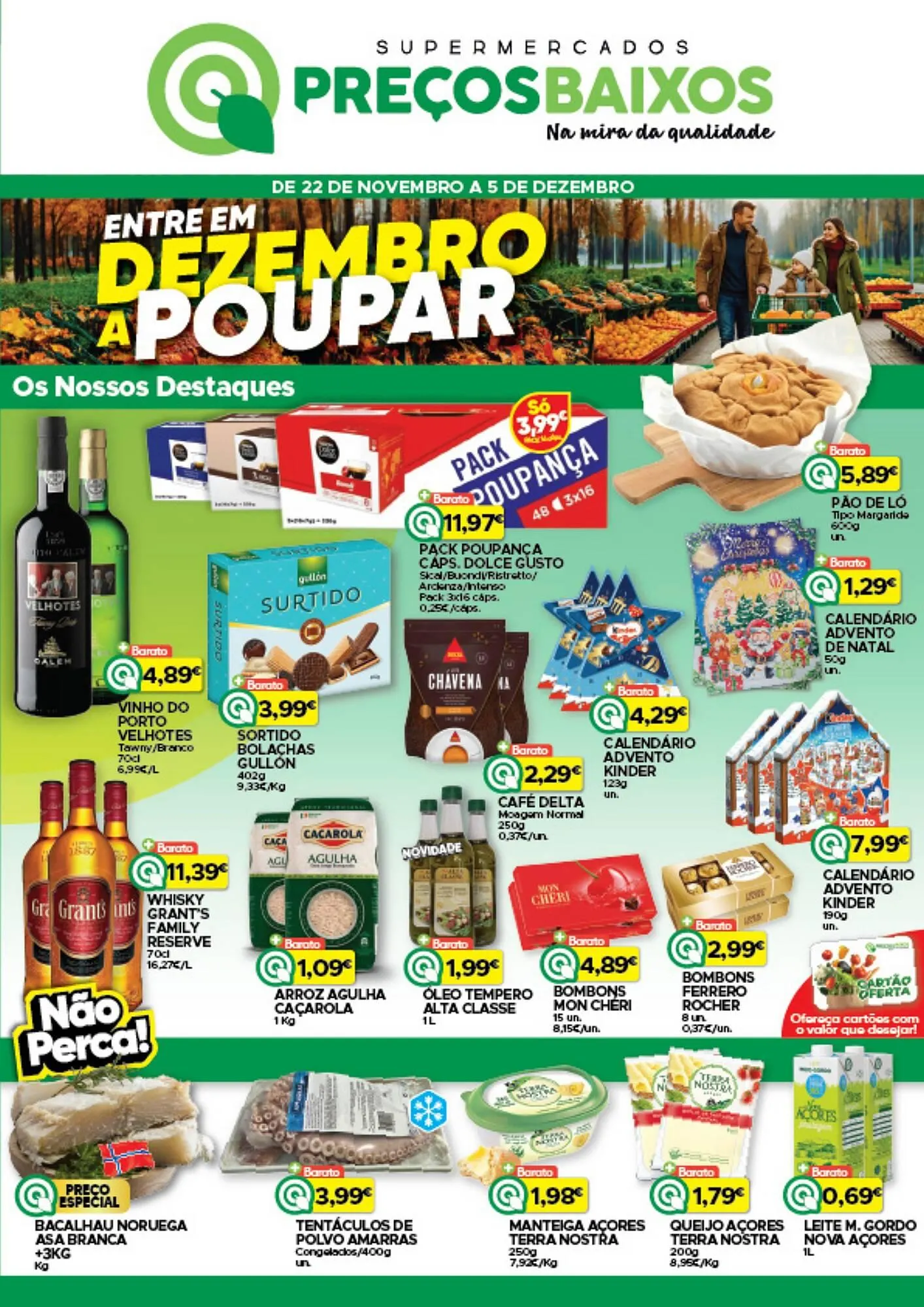 Folheto Folheto Supermercados Preços Baixos de 22 de novembro até 5 de dezembro 2024 - Pagina 1