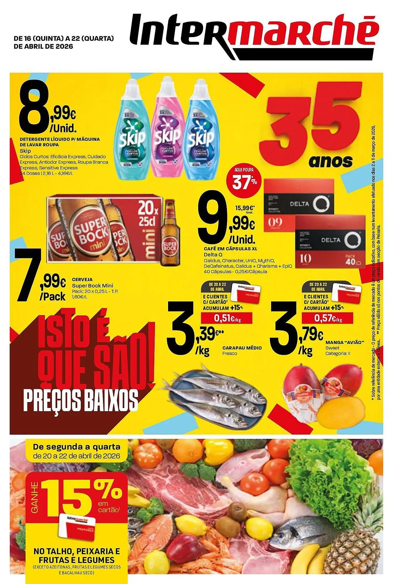 Folheto Folheto Intermarché de 16 de abril até 22 de abril 2026 - Pagina 1