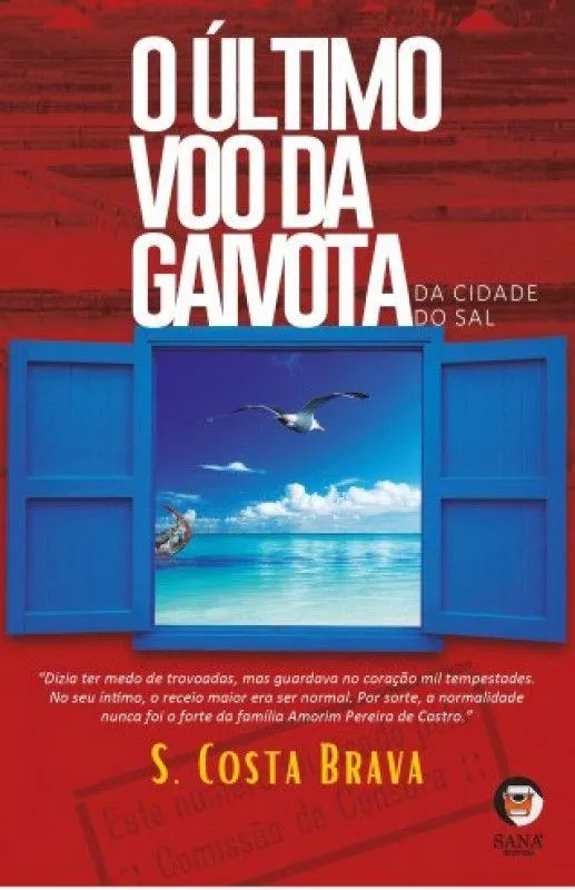 O Último Voo da Gaivota - Da Cidade do Sal