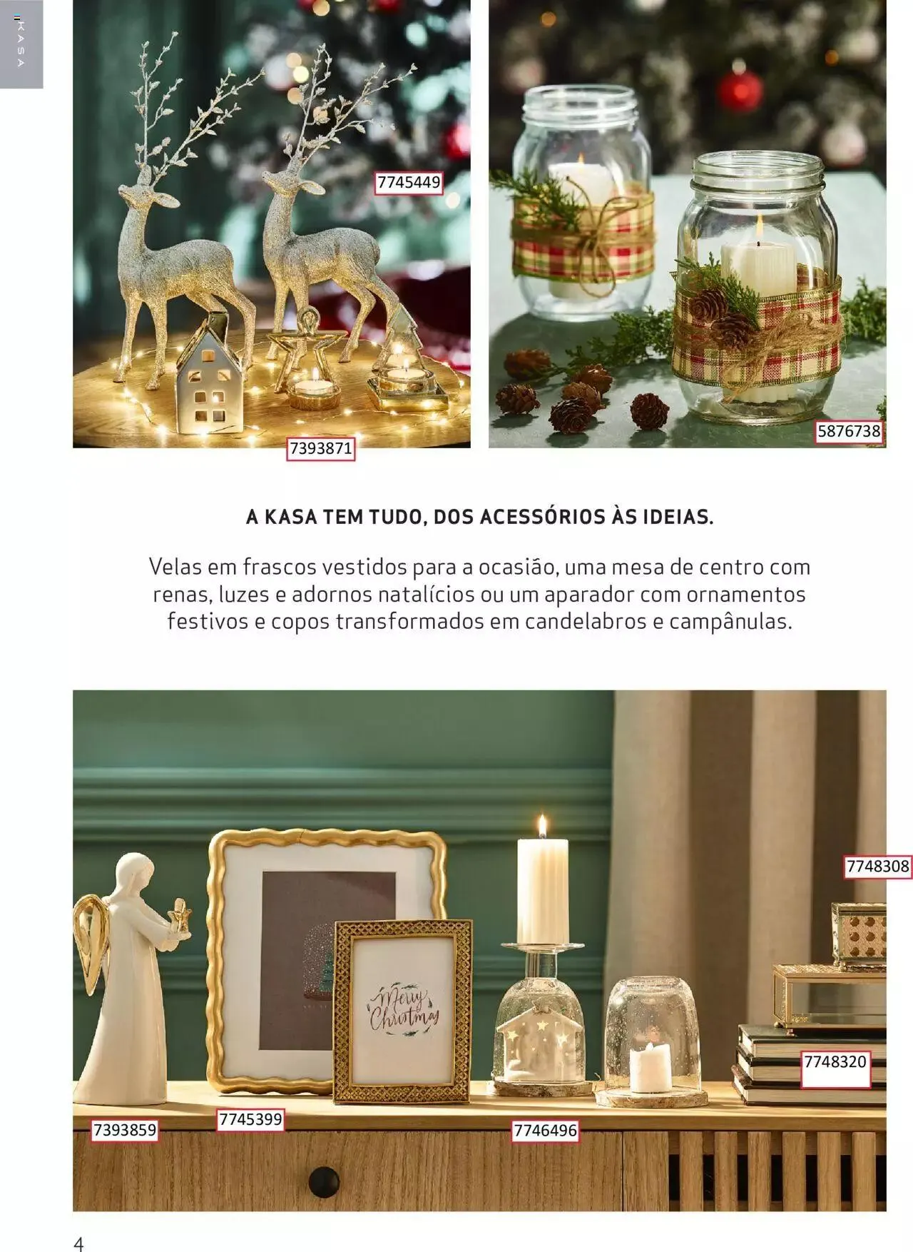 Folheto Continente Kasa Catálogo Kasa Dicas Decoração Natal de 21 de novembro até 24 de dezembro 2023 - Pagina 4