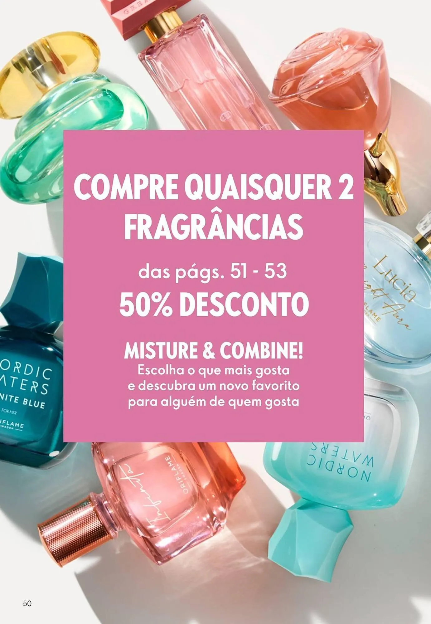 Folheto Catálogo Oriflame de 6 de maio até 26 de maio 2026 - Pagina 50