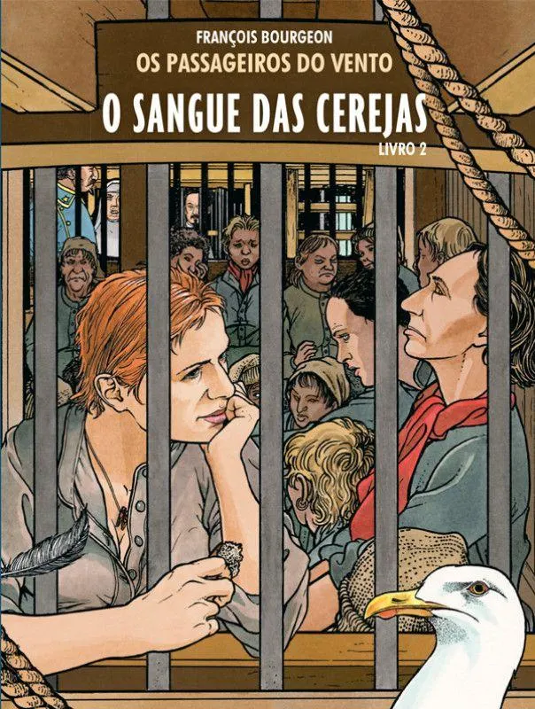Os Passageiros do Vento - O Sangue das Cerejas - Livro 2