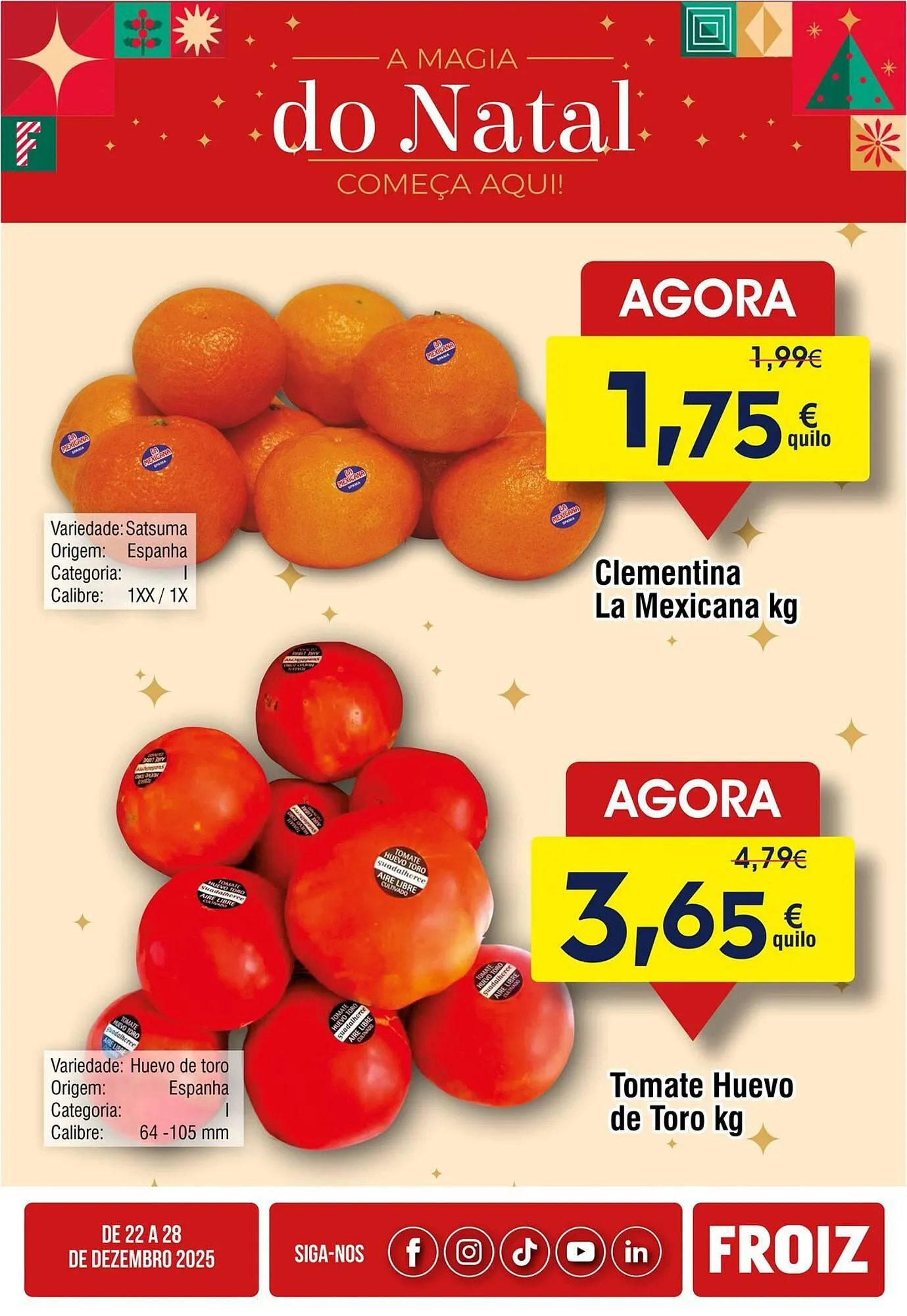 Folheto Folheto Froiz de 22 de dezembro até 28 de dezembro 2025 - Pagina 1