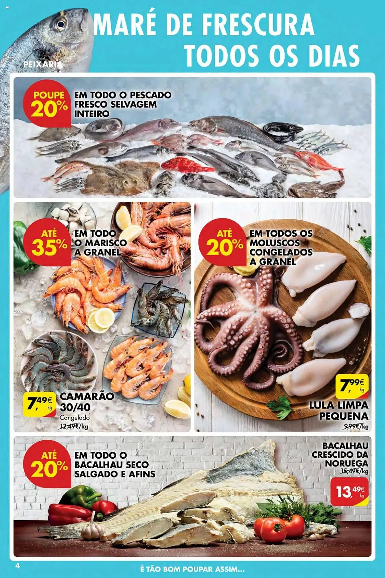 Folheto Folheto Pingo Doce de 10 de abril até 16 de abril 2025 - Pagina 4