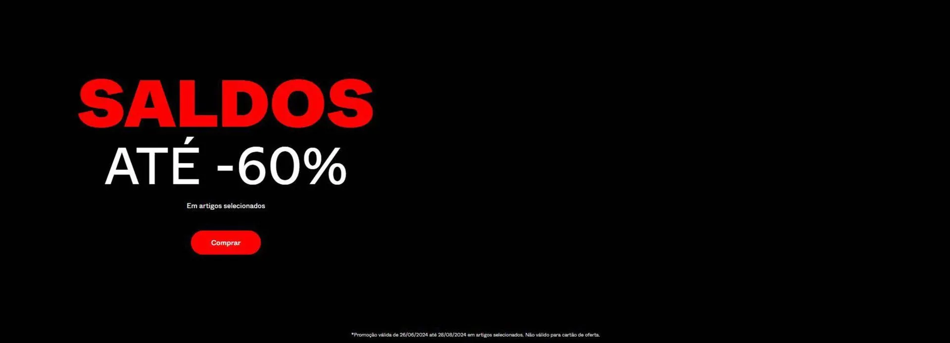 Folheto Saldos até -60% de 16 de julho até 28 de agosto 2024 - Pagina 2