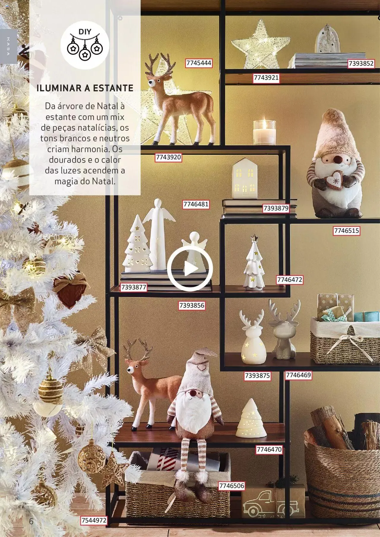 Folheto Continente Kasa Catálogo Kasa Dicas Decoração Natal de 21 de novembro até 24 de dezembro 2023 - Pagina 6