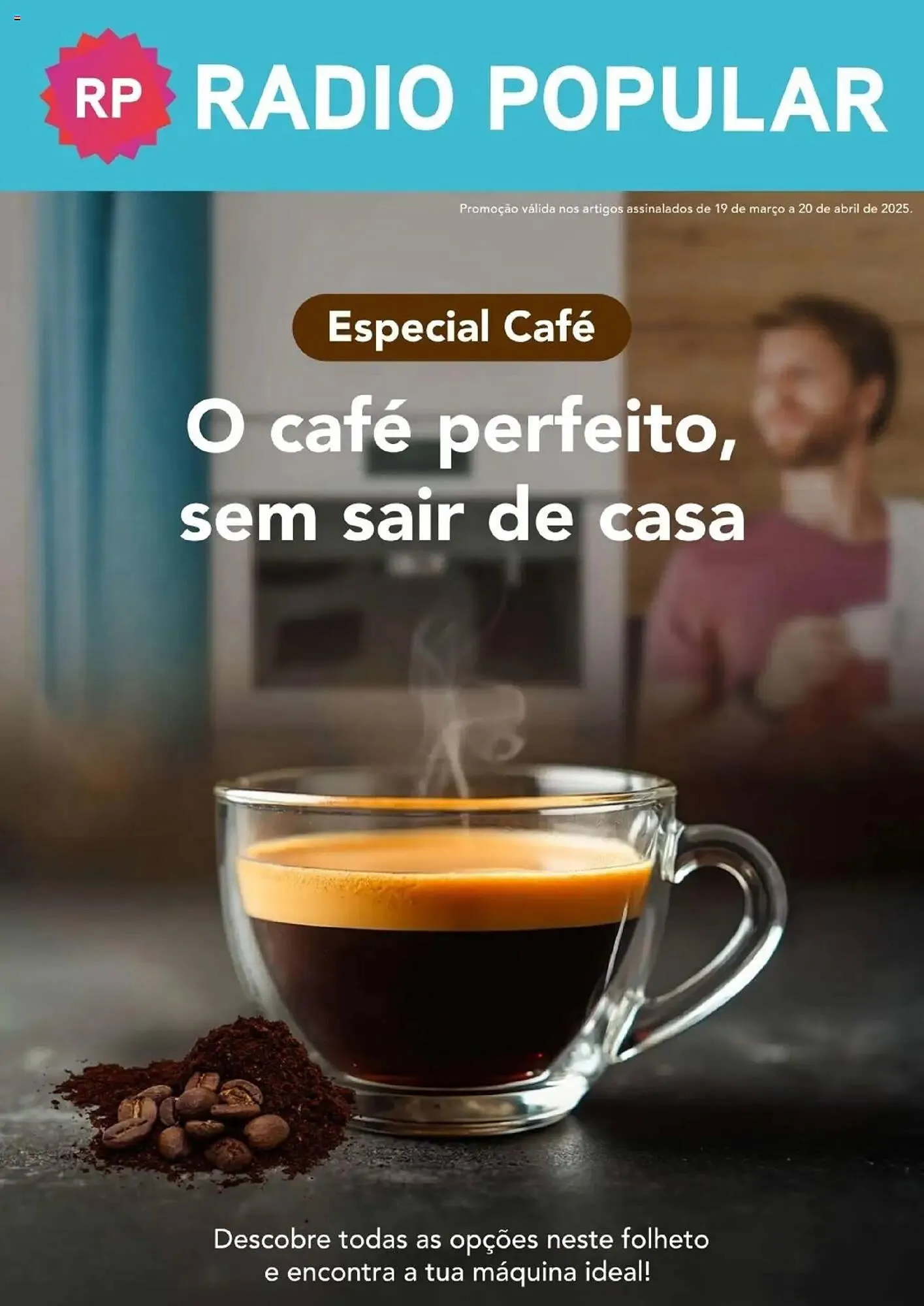 Folheto Folheto Radio Popular de 19 de março até 20 de abril 2025 - Pagina 1