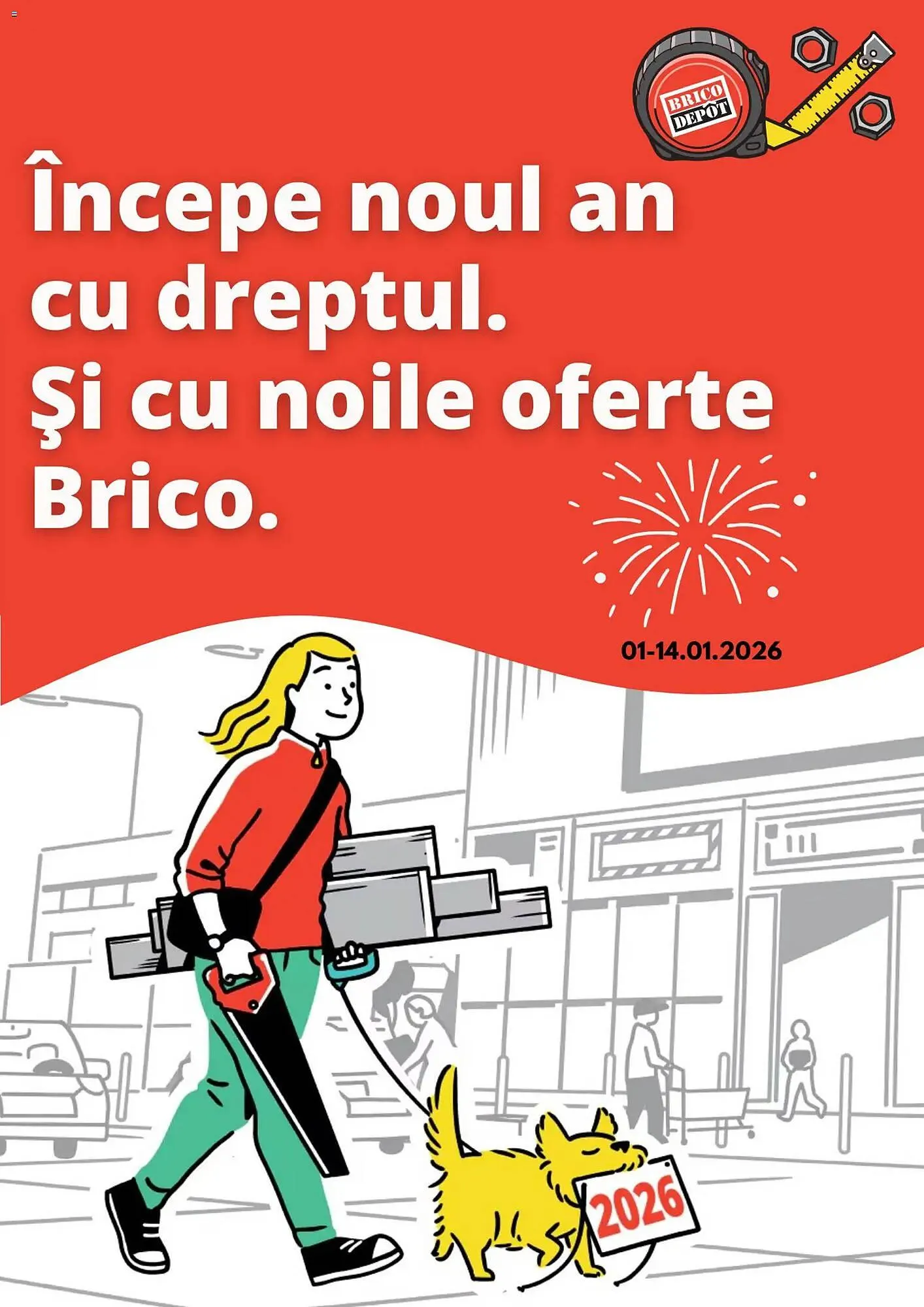 Catalog Catalog Brico Depôt de la 31 decembrie până la 14 ianuarie 2026 - Revista Pagina 1