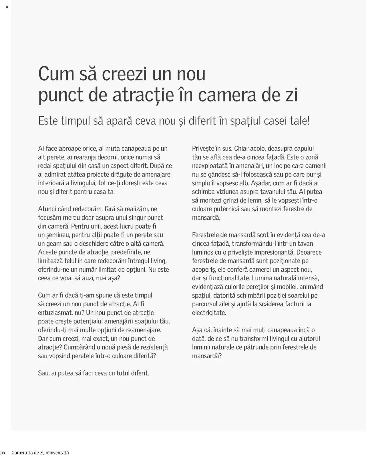 Catalog Velux catalog - Camera ta de zi reinventată de la 27 decembrie până la 31 decembrie 2024 - Revista Pagina 16