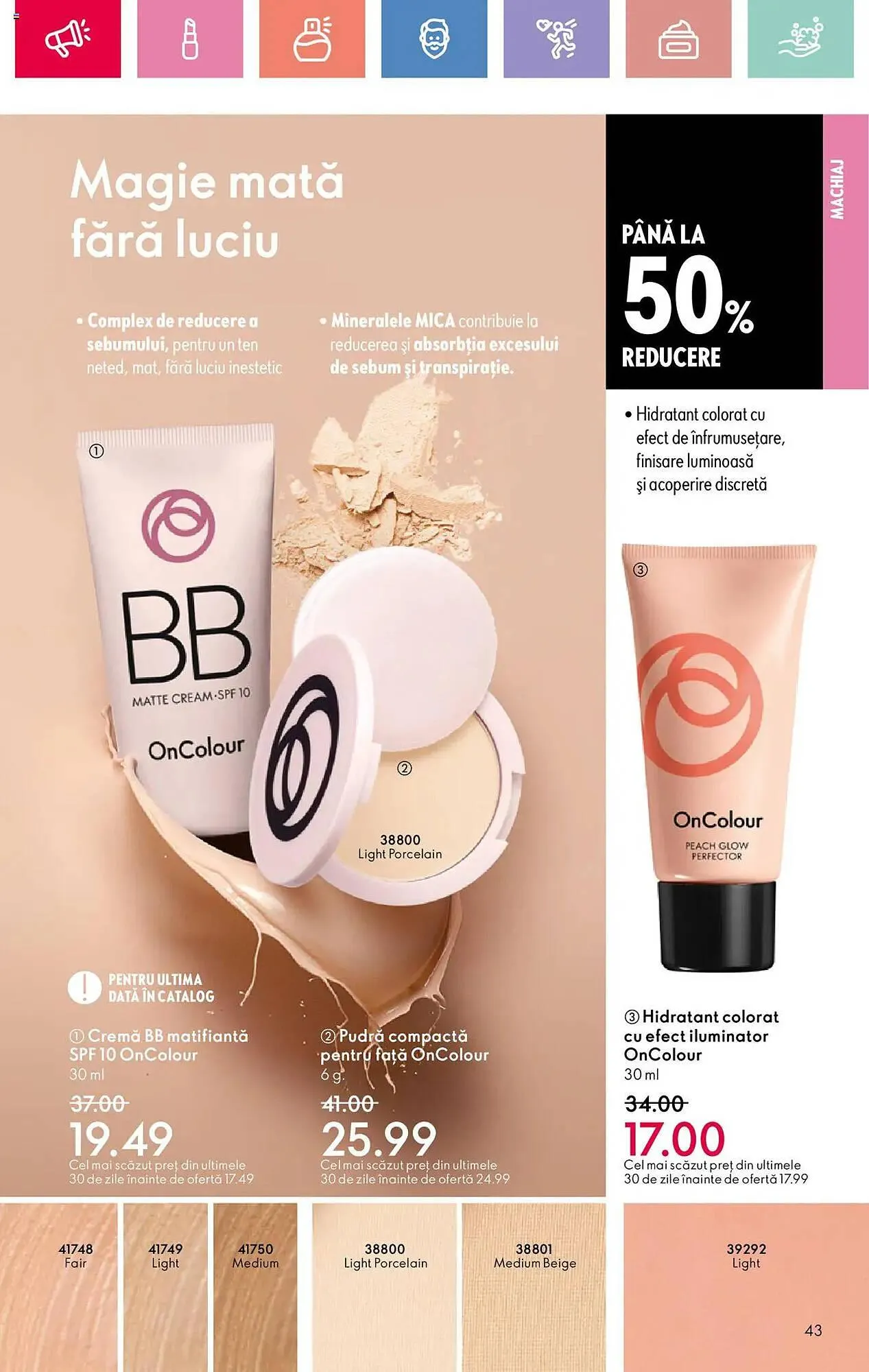 Catalog Catalog Oriflame de la 6 iulie până la 26 iulie 2025 - Revista Pagina 43