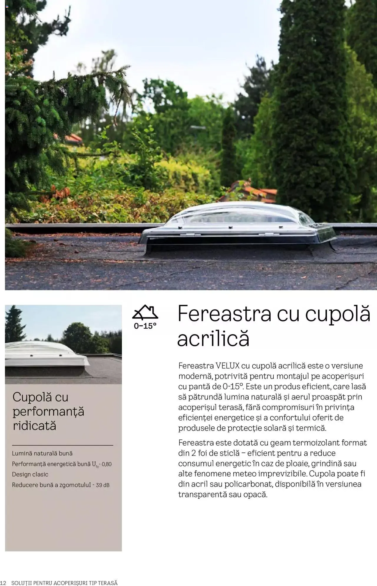 Catalog Velux catalog - Noua Generație De Ferestre Pentru Acoperiș Terasă 2023 de la 28 martie până la 31 decembrie 2023 - Revista Pagina 12