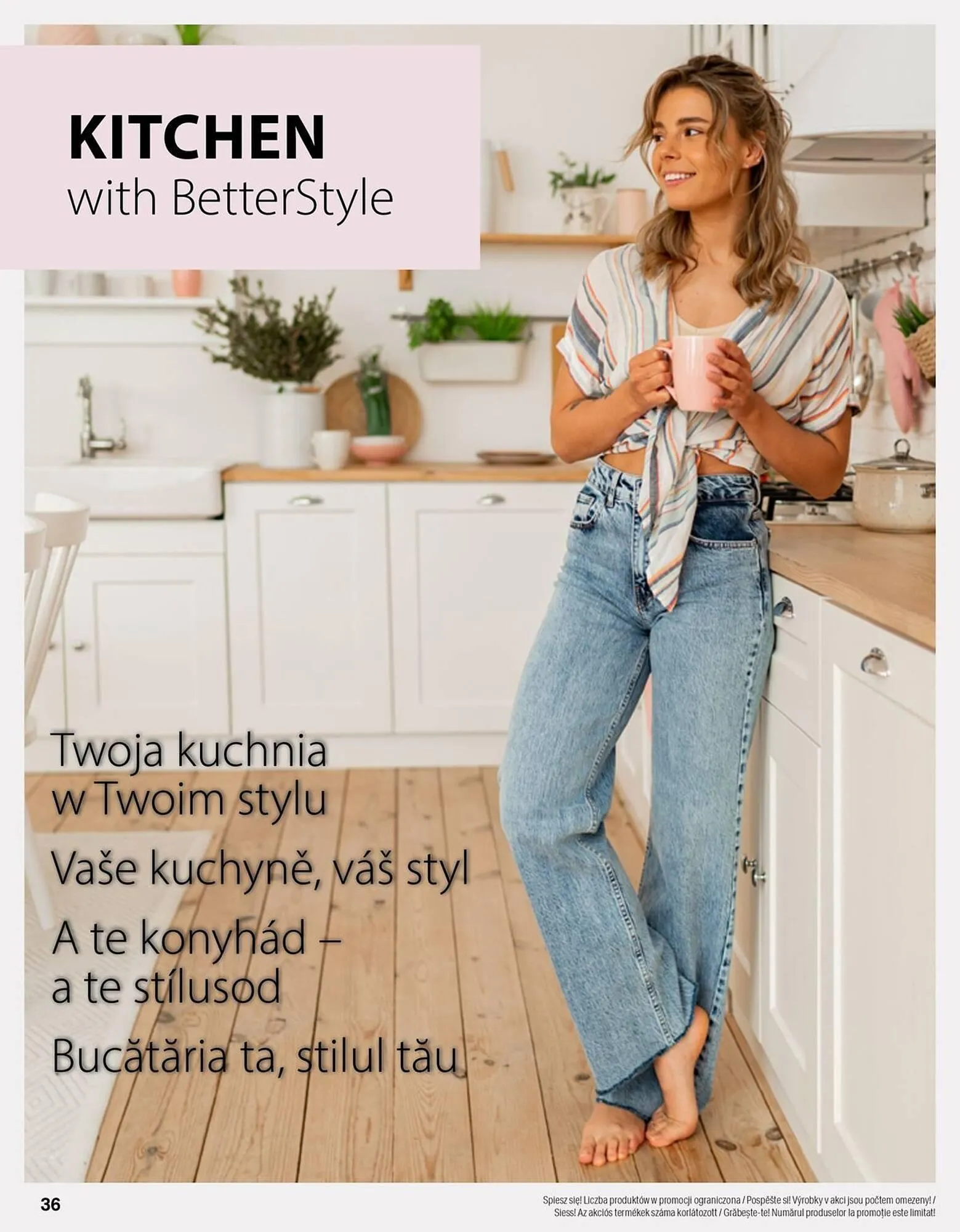 Catalog Catalog BetterStyle de la 1 aprilie până la 30 aprilie 2025 - Revista Pagina 36