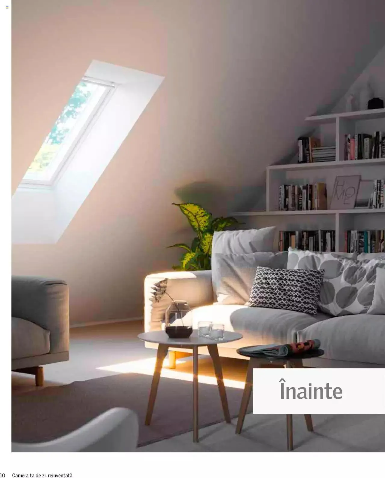 Catalog Velux catalog - Camera ta de zi reinventată de la 27 decembrie până la 31 decembrie 2024 - Revista Pagina 10