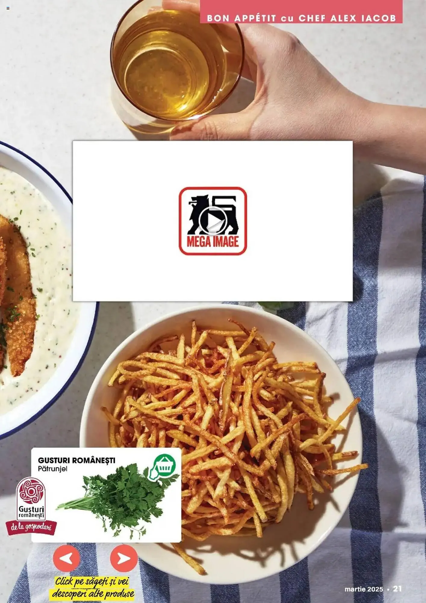 Catalog Catalog Mega Image de la 27 februarie până la 25 martie 2025 - Revista Pagina 21