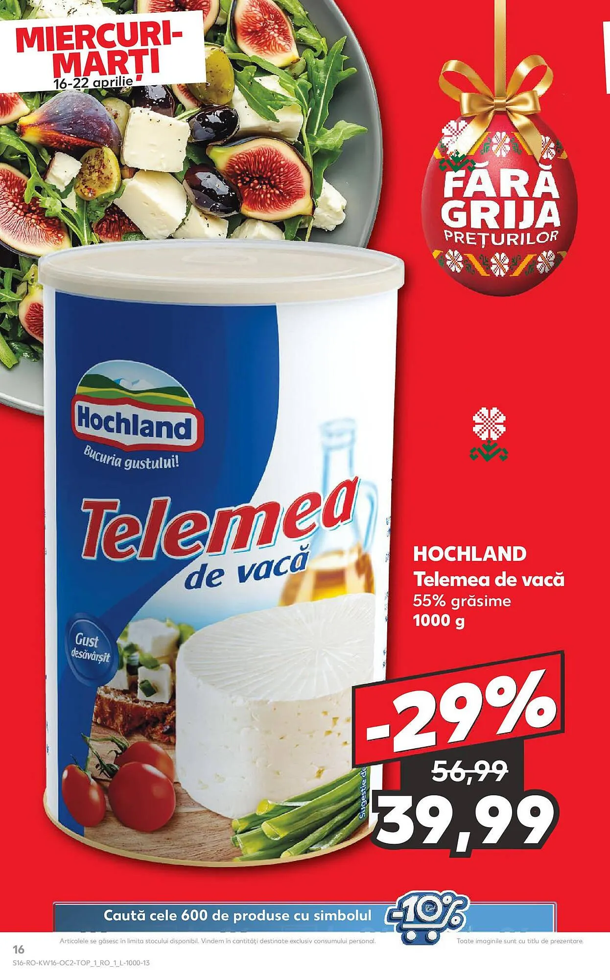 Catalog Catalog Kaufland de la 16 aprilie până la 22 aprilie 2025 - Revista Pagina 16