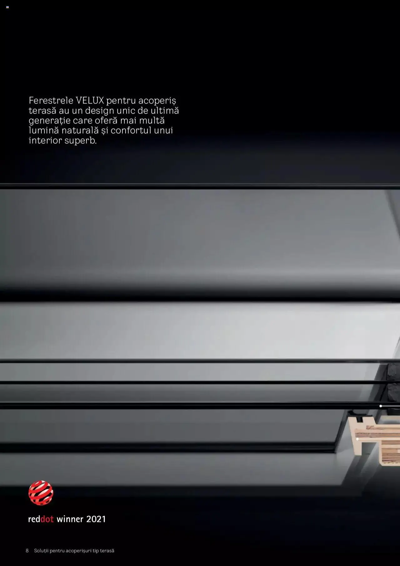 Catalog Velux catalog - Noua Generație De Ferestre Pentru Acoperiș Terasă de la 19 martie până la 31 decembrie 2024 - Revista Pagina 8