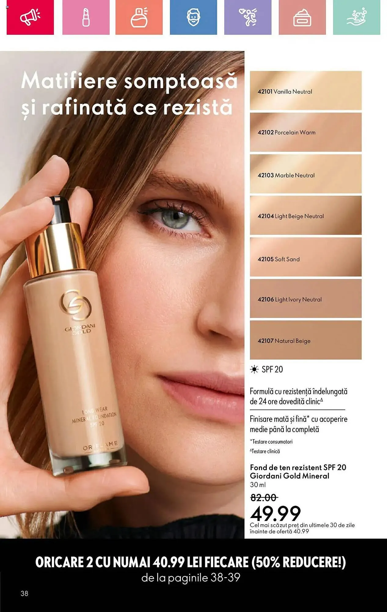 Catalog Catalog Oriflame de la 6 iulie până la 26 iulie 2025 - Revista Pagina 38