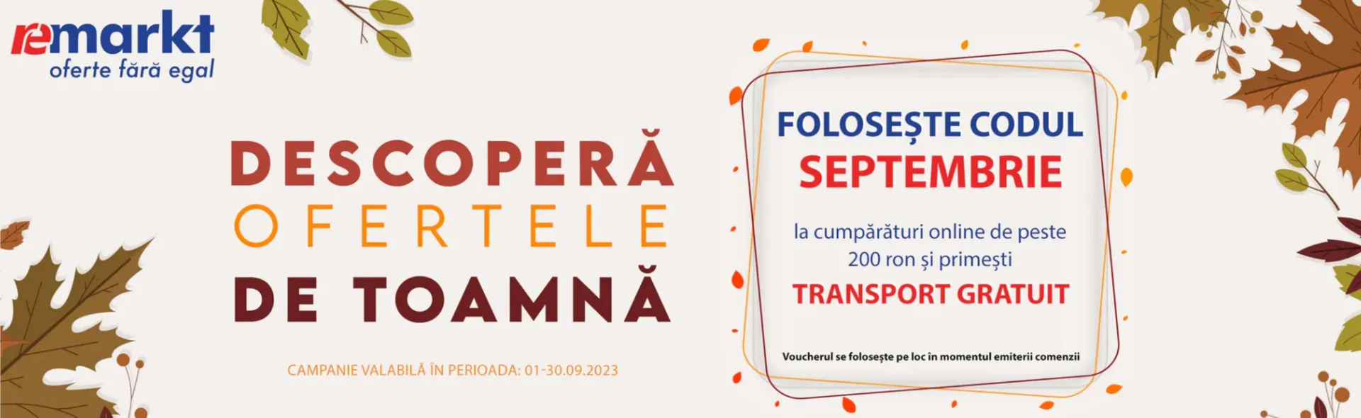 Catalog Remarkt catalog de la 7 septembrie până la 13 septembrie 2023 - Revista Pagina 1