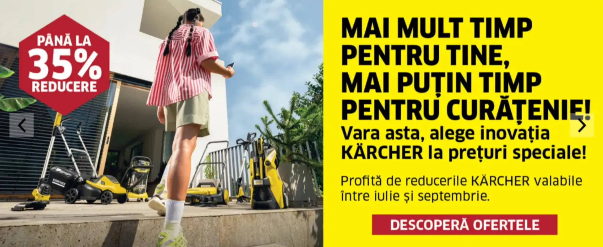 Catalog Catalog Kärcher de la 4 iulie până la 22 iulie 2025 - Revista Pagina 1