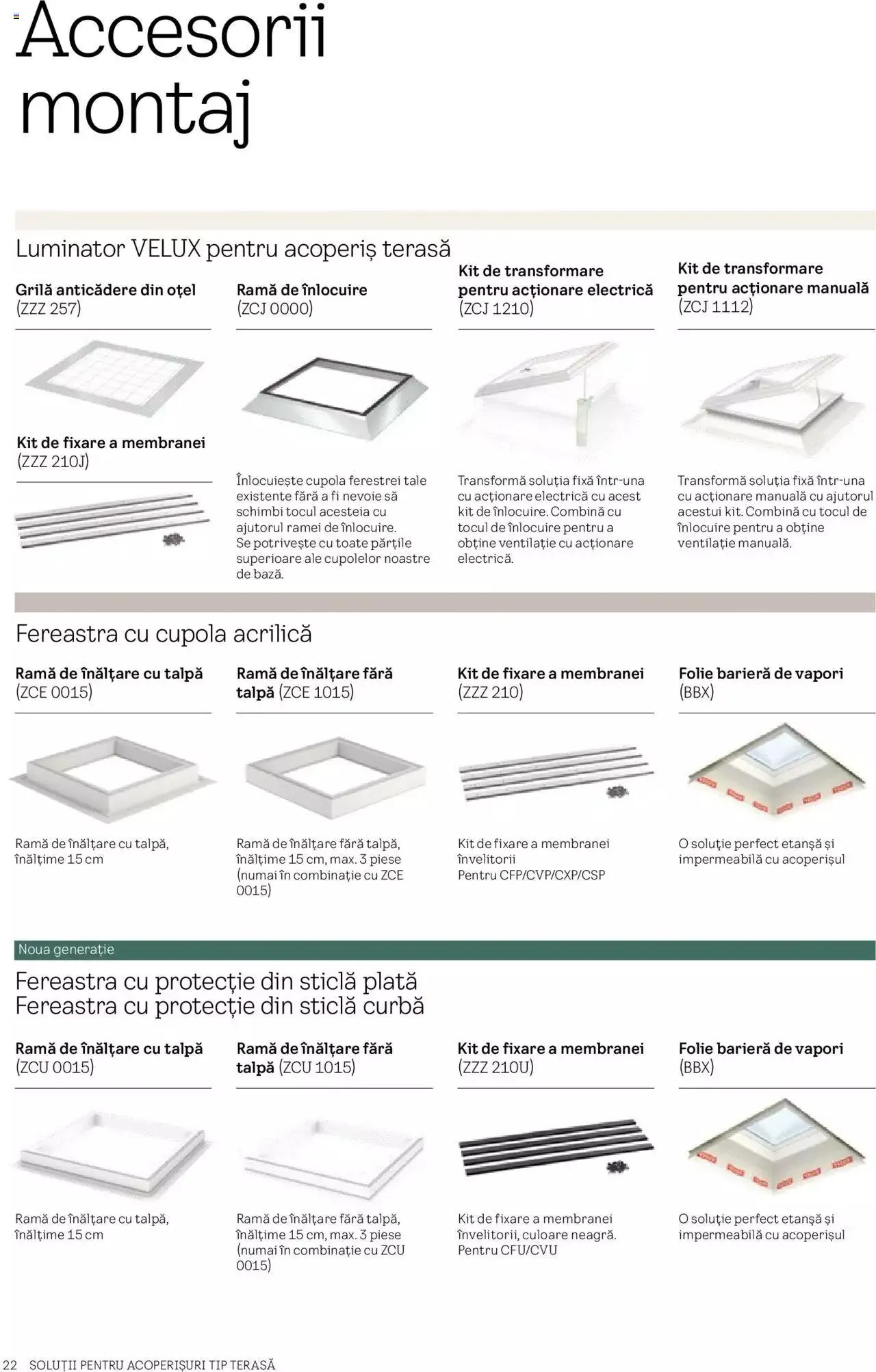 Catalog Velux catalog - Noua Generație De Ferestre Pentru Acoperiș Terasă 2023 de la 28 martie până la 31 decembrie 2023 - Revista Pagina 22