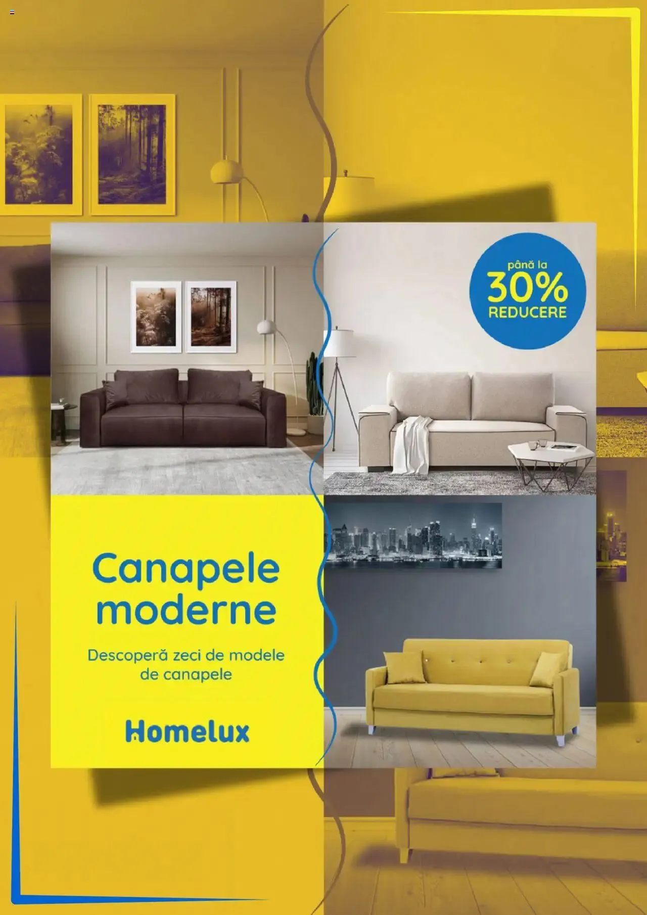 Catalog Catalog Homelux de la 23 august până la 31 decembrie 2024 - Revista Pagina 1