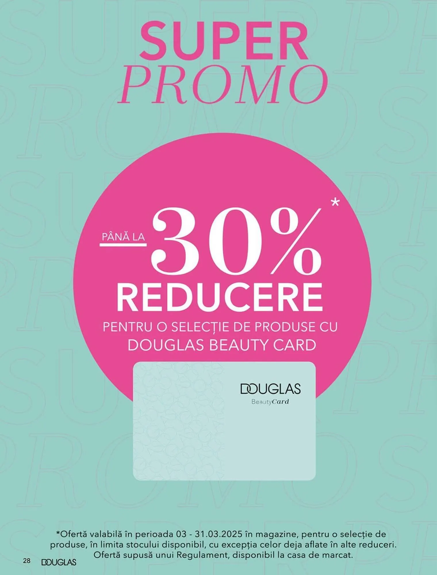 Catalog Catalog Douglas de la 12 martie până la 14 aprilie 2025 - Revista Pagina 28