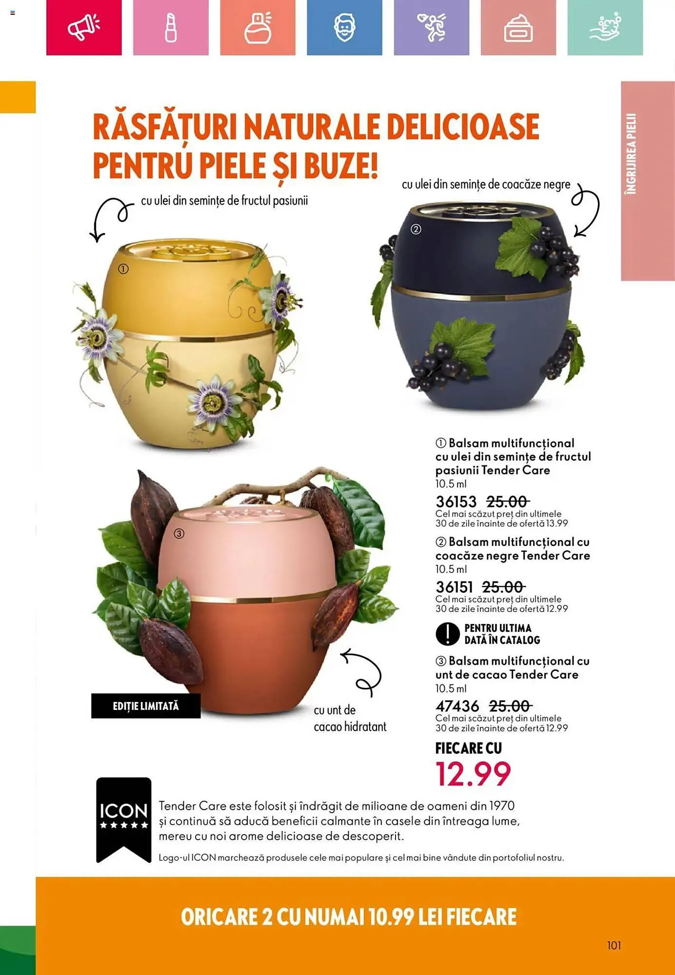 Catalog Catalog Oriflame de la 6 iulie până la 26 iulie 2025 - Revista Pagina 101