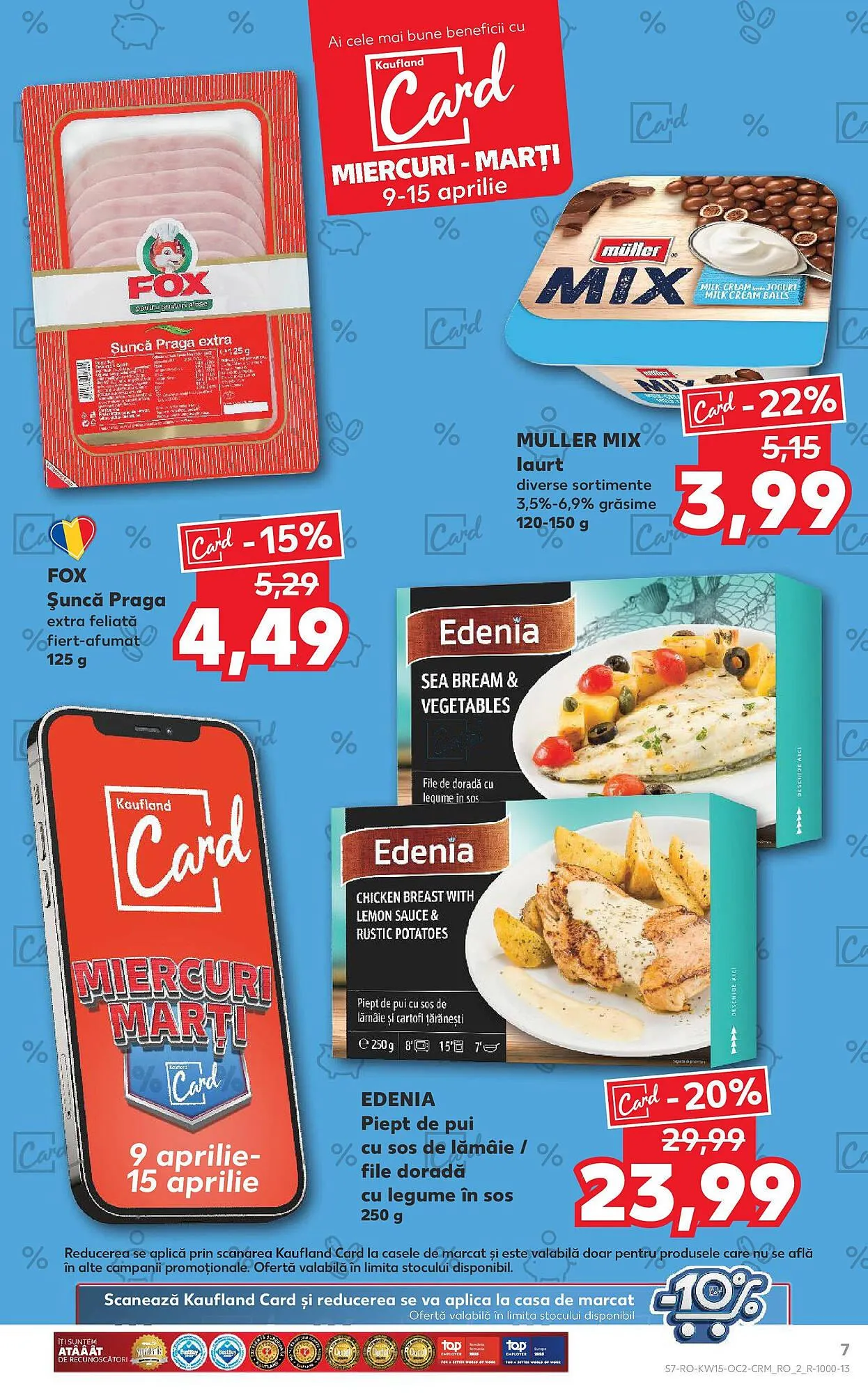 Catalog Catalog Kaufland de la 9 aprilie până la 15 aprilie 2025 - Revista Pagina 7