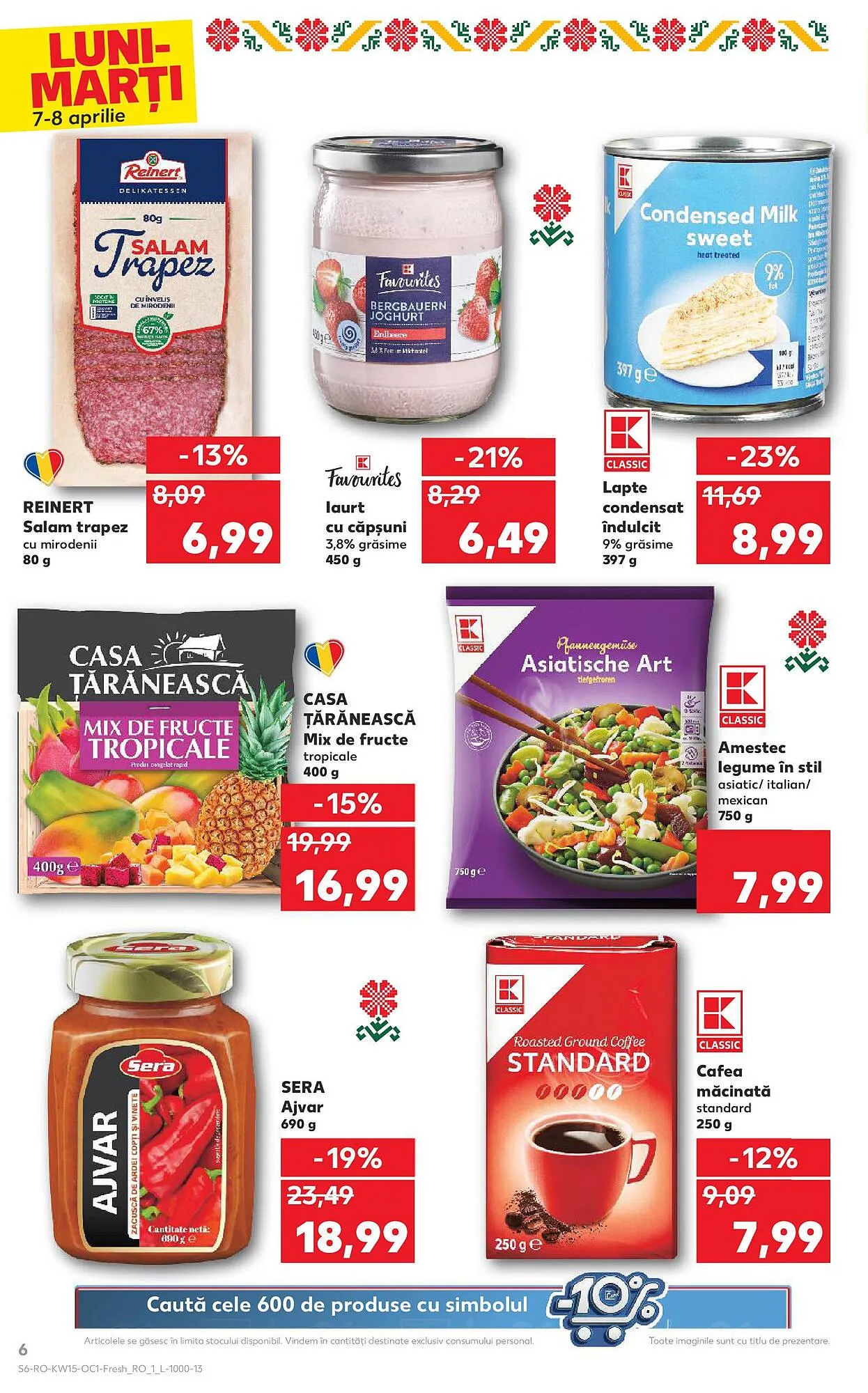 Catalog Catalog Kaufland de la 7 aprilie până la 8 aprilie 2025 - Revista Pagina 6