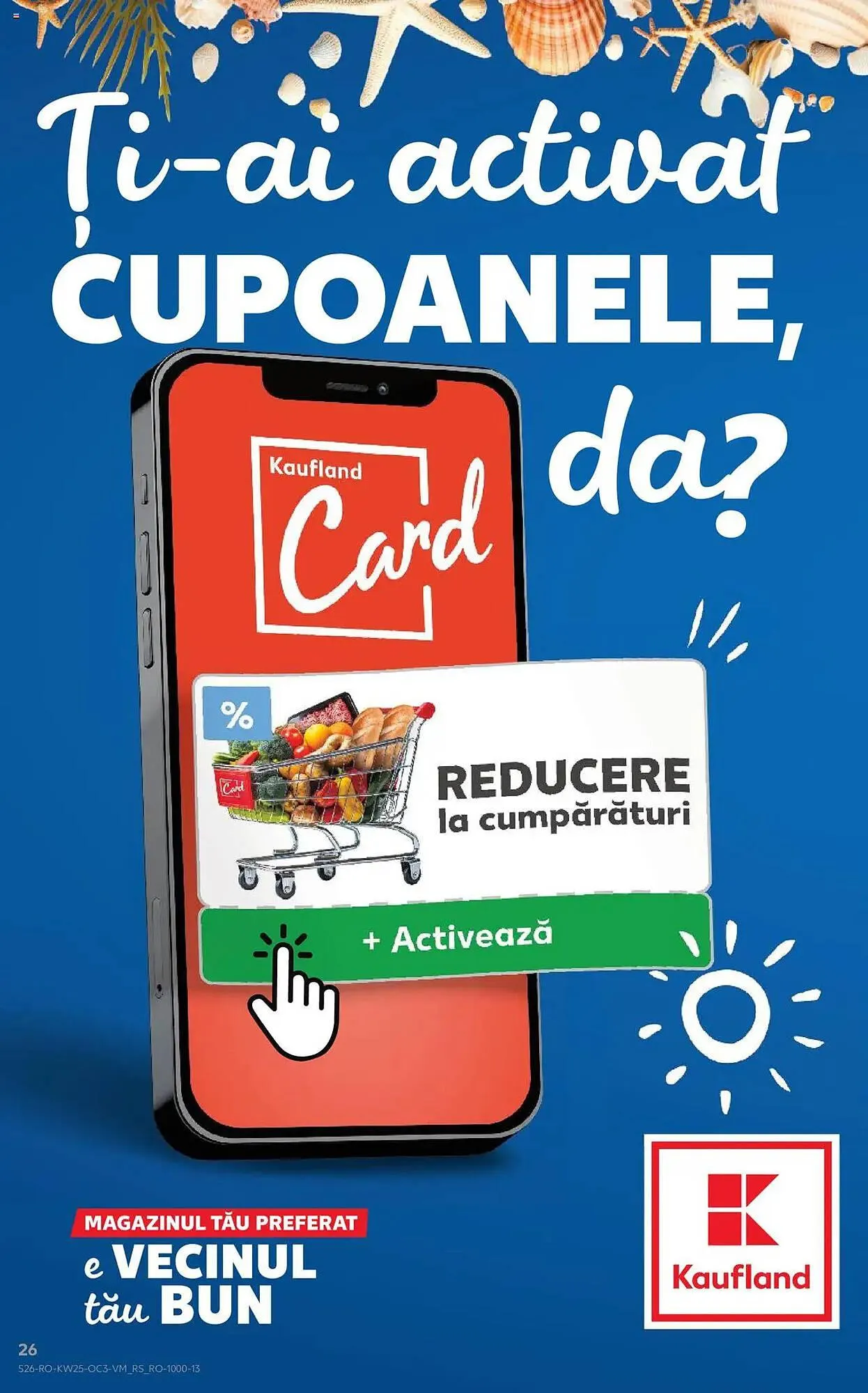 Catalog Catalog Kaufland de la 20 iunie până la 24 iunie 2025 - Revista Pagina 26