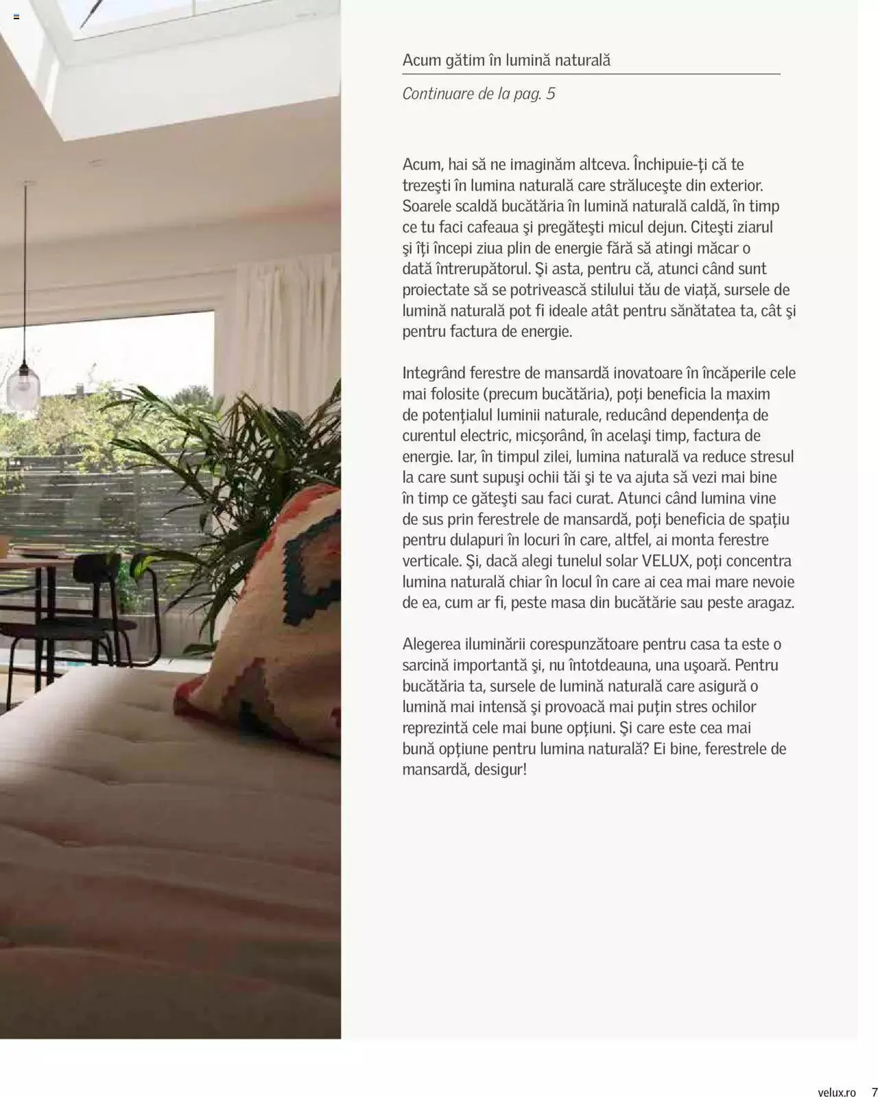 Catalog Velux catalog - Bucătăria ta reinventată de la 27 decembrie până la 31 decembrie 2024 - Revista Pagina 7