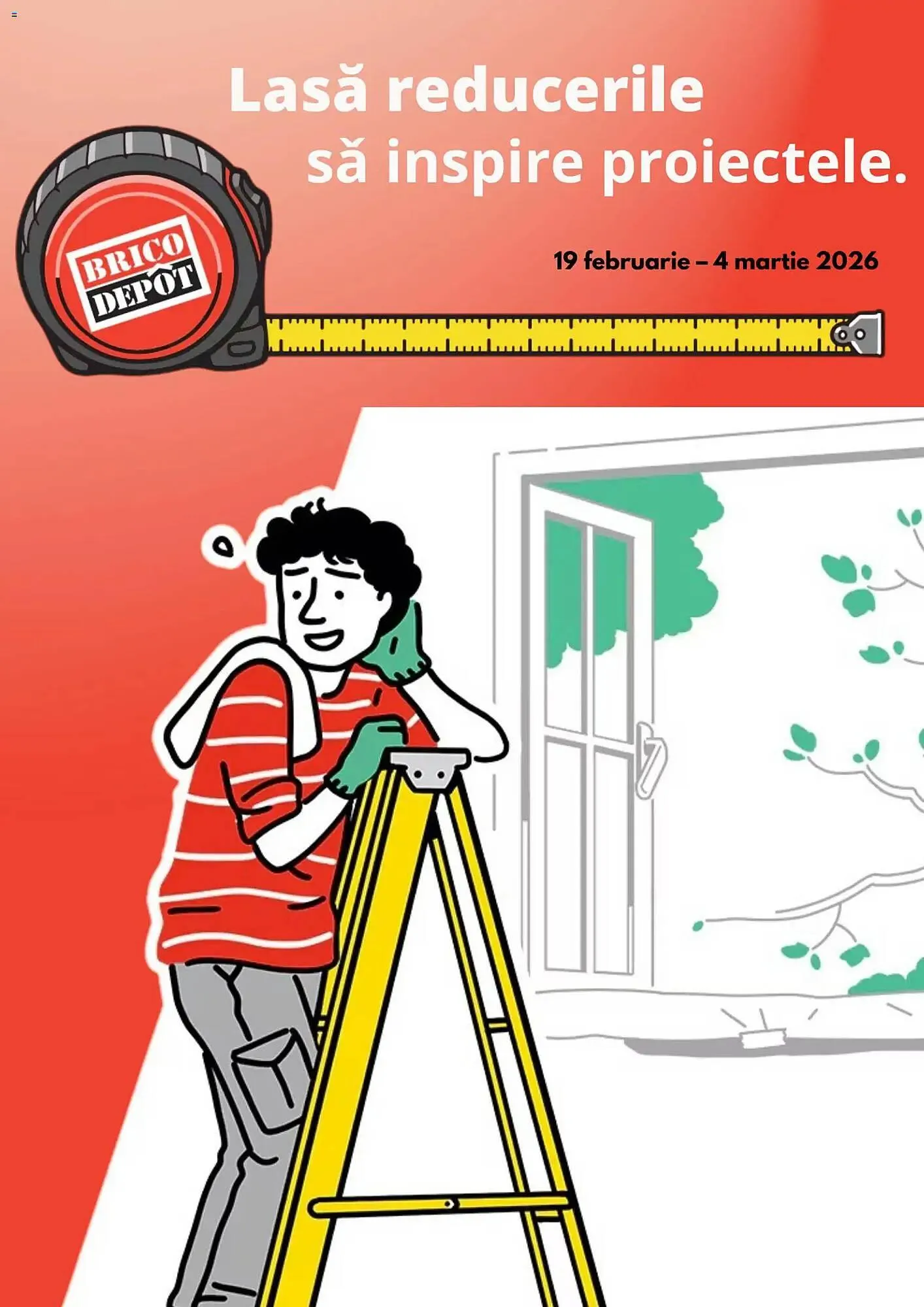 Catalog Catalog Brico Depôt de la 18 februarie până la 4 martie 2026 - Revista Pagina 1