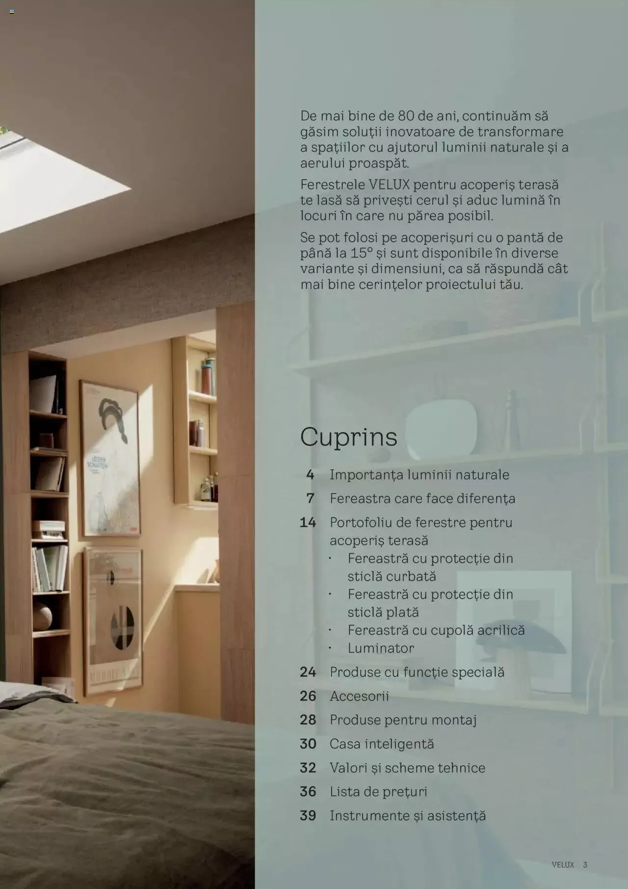 Catalog Velux catalog - Noua Generație De Ferestre Pentru Acoperiș Terasă de la 19 martie până la 31 decembrie 2024 - Revista Pagina 3