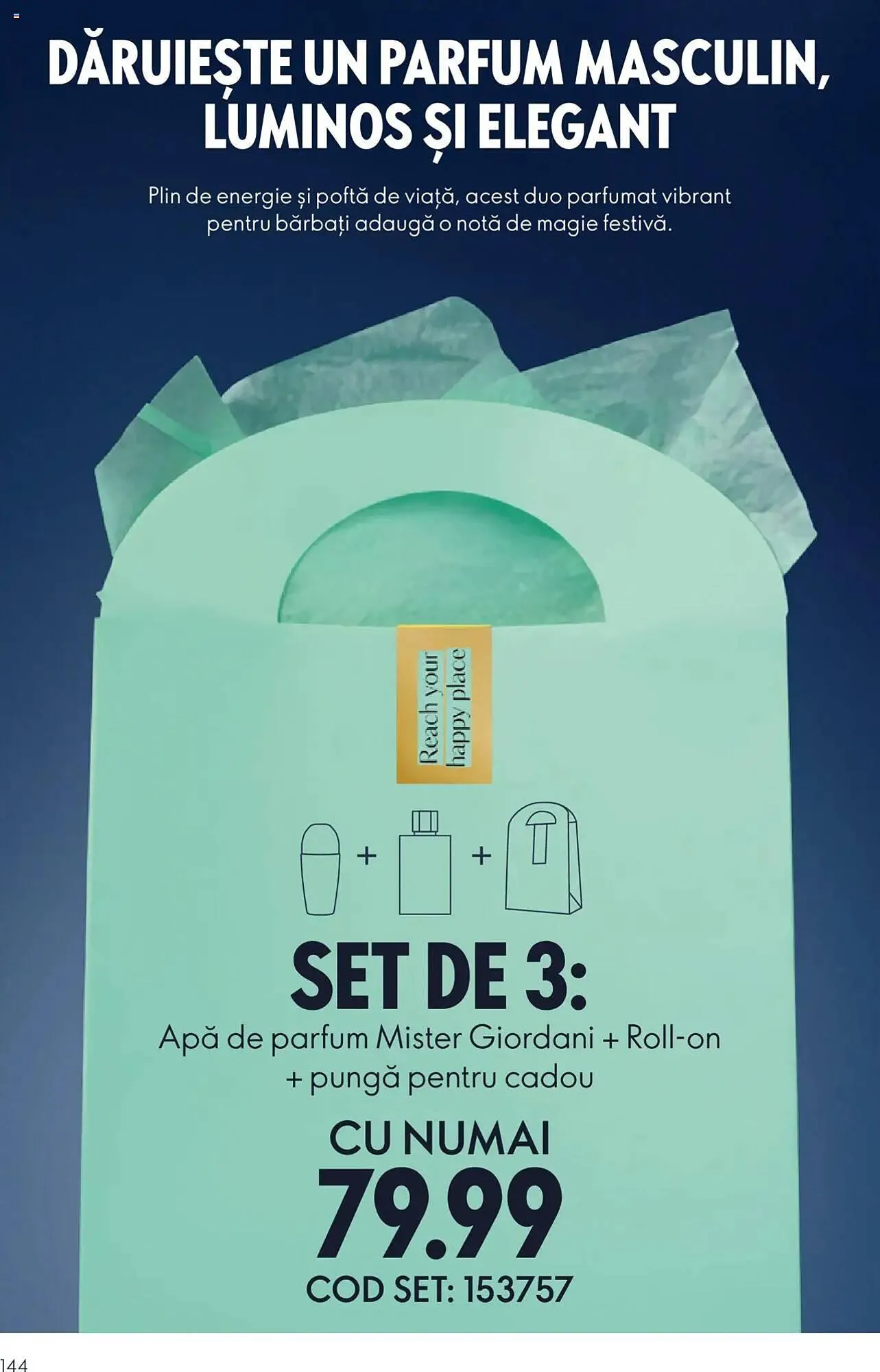 Catalog Catalog Oriflame de la 22 octombrie până la 11 noiembrie 2025 - Revista Pagina 144